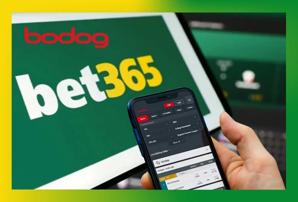 Bet365 and Bodog